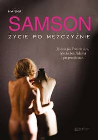 Życie po mężczyźnie - Hanna Samson