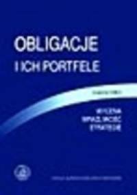 Obligacje i ich portfele. Wycena, wrażliwość, strategie - Joanna Utkin
