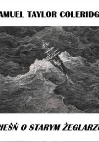 Pieśń o starym żeglarzu - Samuel Taylor Coleridge