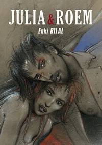 Julia & Roem - Enki Bilal