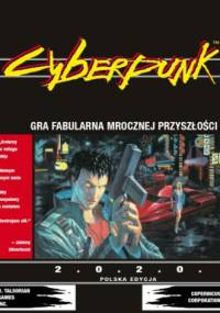 Cyberpunk. Gra fabularna mrocznej przyszłości - Mike Pondsmith
