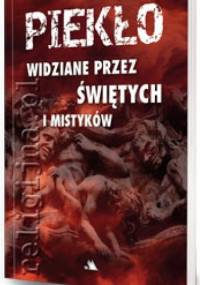 Piekło widziane przez świętych i mistyków - Benito Celotti