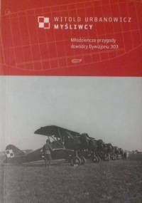 Myśliwcy - Witold Urbanowicz