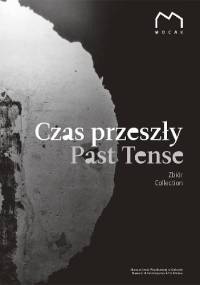Czas przeszły | Past Tense t. | vol. 2: Zbiór | Collection - Mikołaj Smoczyński