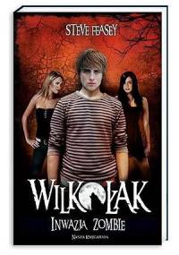 Inwazja zombie - Steve Feasey
