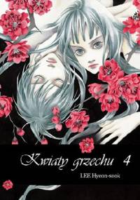 Kwiaty grzechu 4 - Lee Hyeon-Sook