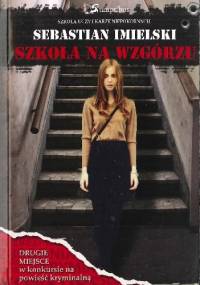 Szkoła na wzgórzu - Sebastian Imielski