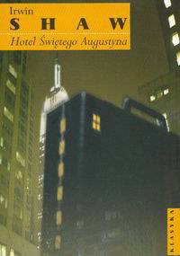 Hotel świętego Augustyna - Irwin Shaw