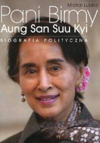 Pani Birmy - Michał Lubina