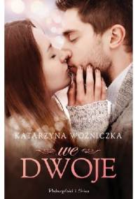 We dwoje - Katarzyna Woźniczka