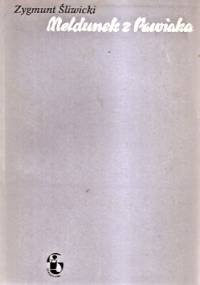 Meldunek z Pawiaka - Zygmunt Śliwiński