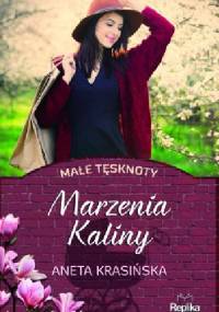 Marzenia Kaliny - Aneta Krasińska