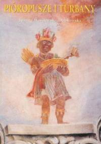 Pióropusze i turbany - Joanna Wasilewska-Dobkowska