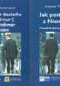 Jak postępować z Niemcami w biznesie i nie tylko. - Krzysztof Wojciechowski