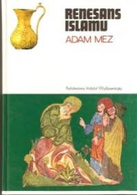 Renesans islamu - Adam Mez