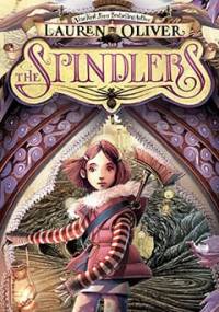 The Spindlers - Lauren Oliver