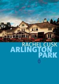 Arlington Park - Rachel Cusk