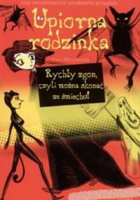 Upiorna rodzinka. Rychły zgon czyli można skonać ze śmiechu! - Klara Maciejewska