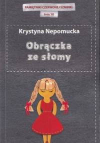 Obrączka ze słomy - Krystyna Nepomucka