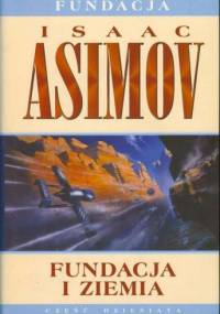 Fundacja i Ziemia - Isaac Asimov