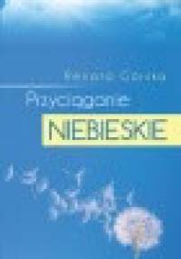 Przyciąganie niebieskie - Renata L. Górska
