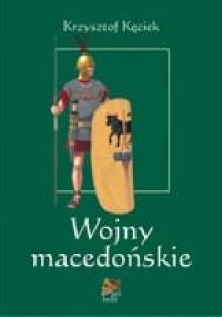 Wojny macedońskie - Krzysztof Kęciek