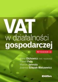 VAT w działalności gospodarczej. Wydanie 2
