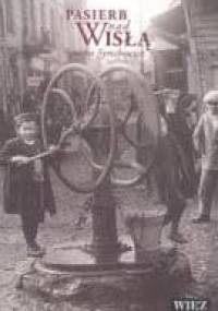 Pasierb nad Wisłą - Symcha Symchowicz