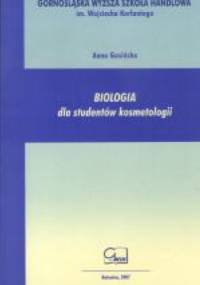 Biologia dla studentów kosmetologii - Anna Gasińska