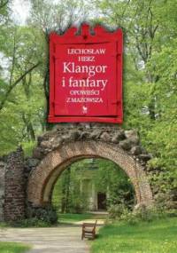 Klangor i fanfary - Lechosław Herz