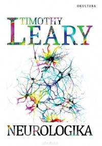 Neurologika - Timothy Leary