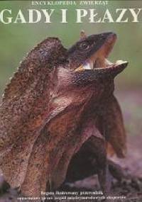 Encyklopedia zwierząt: gady i płazy - praca zbiorowa