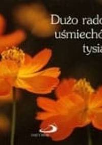 Dużo radości, uśmiechów tysiące. Perełka 15 - praca zbiorowa