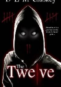 The Twelve - D E McCluskey