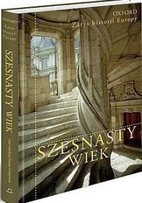 Szesnasty wiek - Euan Cameron