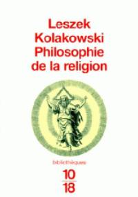 Philosophie de la religion - Leszek Kołakowski