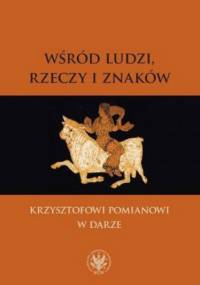 Wśród ludzi, rzeczy i znaków