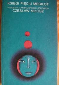 Księgi Pięciu Megilot - Czesław Miłosz
