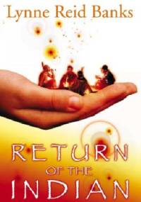 Return of the Indian - Lynne Reid Banks