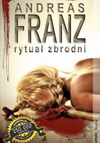 Rytuał zbrodni - Andreas Franz