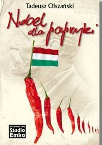 Nobel dla papryki - Tadeusz Olszański