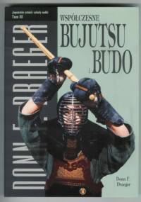 Współczesne bujutsu i budo - Donn F. Draeger