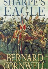 Sharpe's Eagle : Richard Sharpe and the Talavera Campaign, July 1809 - Bernard Cornwell