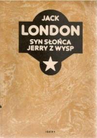 Syn słońca. Jerry z wysp - Jack London