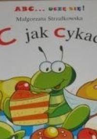C jak cykada - Małgorzata Strzałkowska