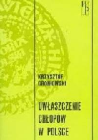 Uwłaszczenie chłopów w Polsce - Krzysztof Groniowski