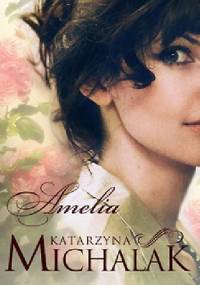 Amelia - Katarzyna Michalak