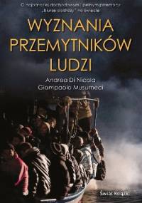 Wyznania przemytników ludzi - Andrea Di Nicola, Giampaolo Musumeci