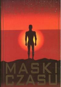Maski czasu - Robert Silverberg