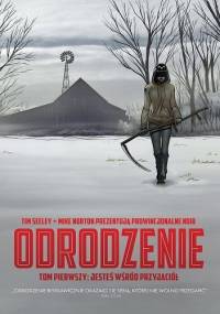 Odrodzenie - Tom 1 - Jesteś wśród przyjaciół - Tim Seeley, Mike Norton